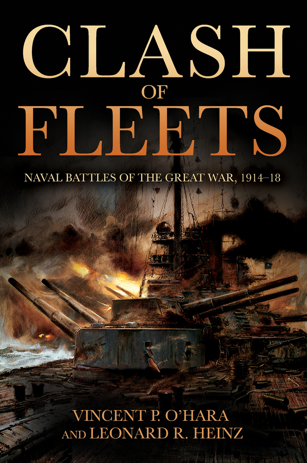 Clash of Fleets Naval Battles of the Great War, 1914–18