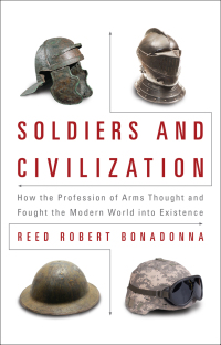 Cover image: Soldiers and Civilization 9781682470671