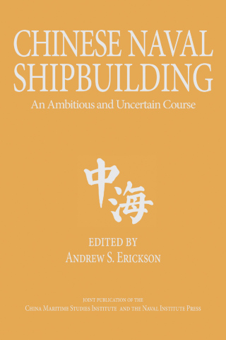 Cover image: Chinese Naval Shipbuilding 9781682479001