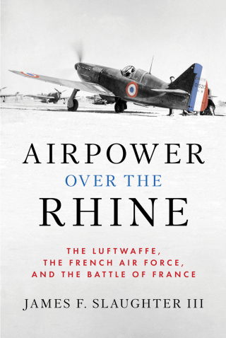 Cover image: Airpower over the Rhine 1st edition 9781682477946