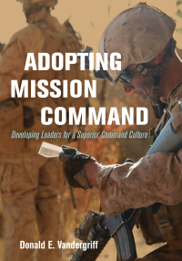 Imagen de portada: Adopting Mission Command 9781682471050