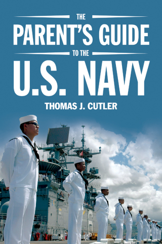 Cover image: The Parent's Guide to U.S. Navy 9781682471753