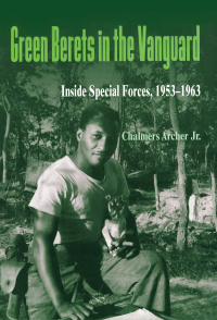 Cover image: Green Berets in the Vanguard 9781557500236