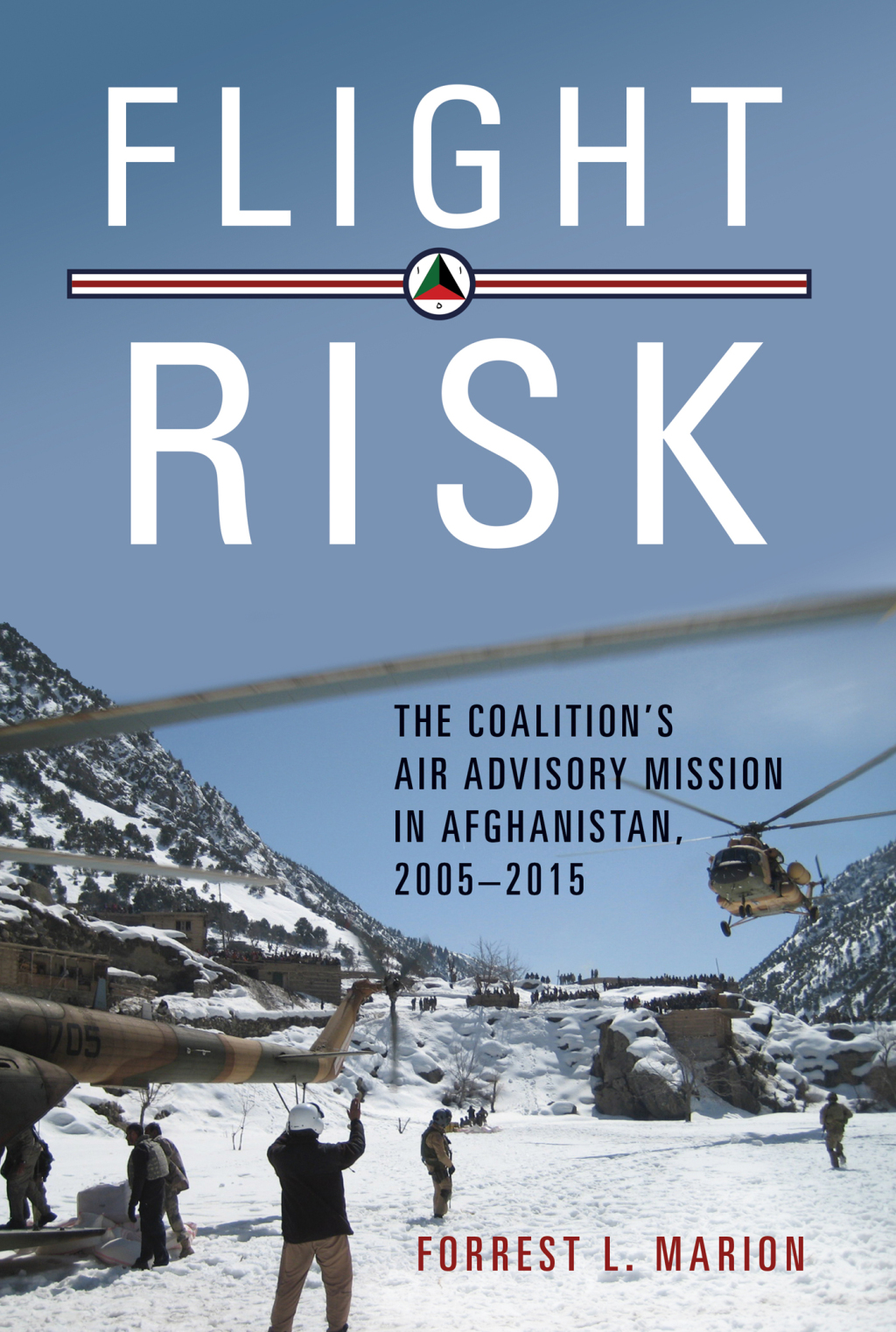 Flight Risk The Coalition’s Air Advisory Mission in Afghanistan, 2005–2015
