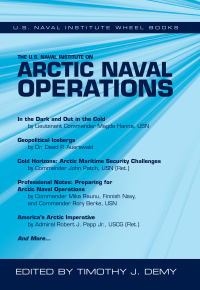 Imagen de portada: The U.S. Naval Institute on Arctic Naval Operations 9781682474792