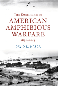 Imagen de portada: The Emergence of American Amphibious Warfare, 1898—1945 9781682475041
