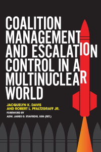 Omslagafbeelding: Coalition Management and Escalation Control in a Multinuclear World 9781682475324