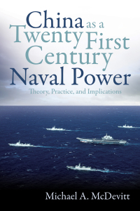 Cover image: China as a Twenty-First Century Naval Power 9781682475355