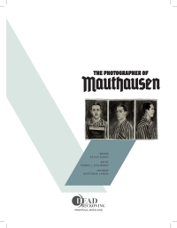 Cover image: The Photographer of Mauthausen 9781682476277