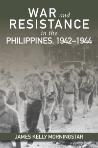 Omslagafbeelding: War and Resistance in the Philippines, 1942-1944 9781682475690