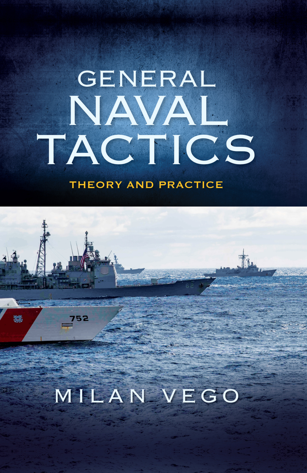 General Naval Tactics Theory and Practice