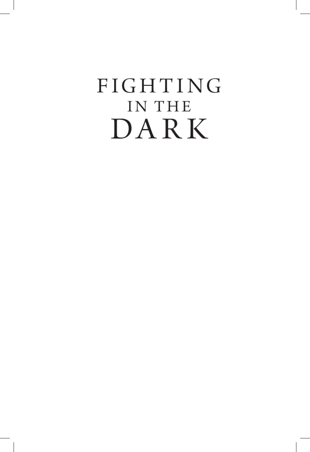 Fighting in the Dark Naval Combat at Night, 1904-1944