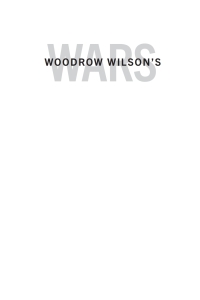 Cover image: Woodrow Wilson’s Wars 9781682478301