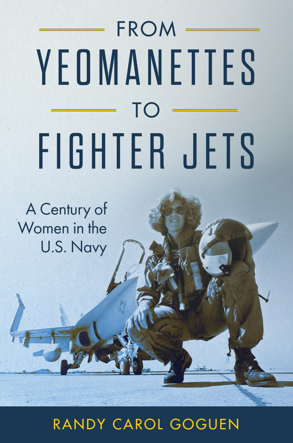 From Yeomanettes to Fighter Jets A Century of Women in the U.S. Navy