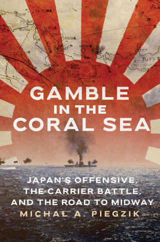 Imagen de portada: Gamble in the Coral Sea 9781682479964