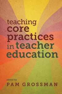 Imagen de portada: Teaching Core Practices in Teacher Education 9781682531877