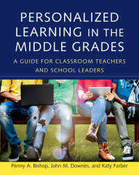Imagen de portada: Personalized Learning in the Middle Grades 9781682533178
