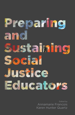 Cover image: Preparing and Sustaining Social Justice Educators 9781682536520