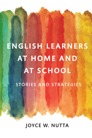 Cover image: English Learners at Home and at School 9781682536902