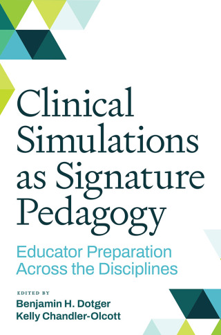 Cover image: Clinical Simulations as Signature Pedagogy 9781682537053