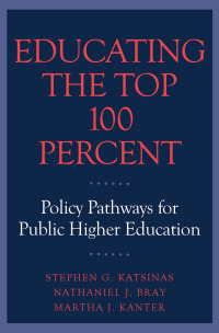 Imagen de portada: Educating the Top 100 Percent 9781682537107