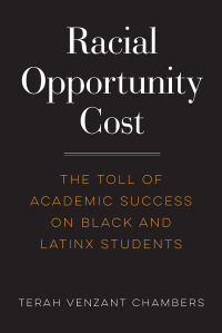 Cover image: Racial Opportunity Cost 9781682537442