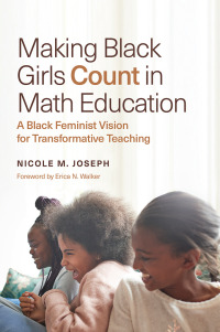 صورة الغلاف: Making Black Girls Count in Math Education 9781682537749
