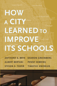表紙画像: How a City Learned to Improve Its Schools 9781682538227