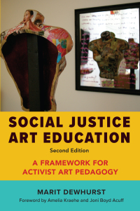 Cover image: Social Justice Art Education, Second Edition 1st edition 9781682538494