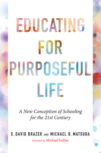 صورة الغلاف: Educating for Purposeful Life 1st edition 9781682538586