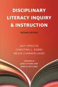 Cover image: Disciplinary Literacy Inquiry & Instruction, Second Edition 2nd edition 9781682539019