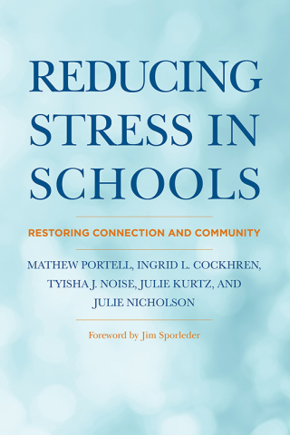 Cover image: Reducing Stress in Schools 9781682539552
