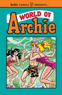Cover image: World of Archie Vol. 1 9781682557952
