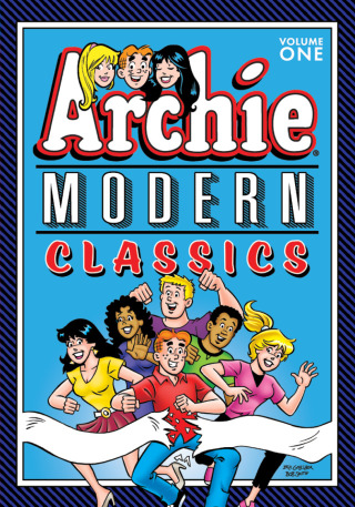 Cover image: Archie: Modern Classics Vol. 1 9781682558317