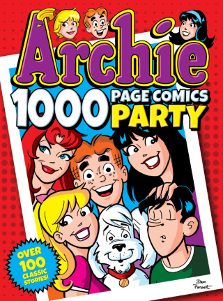 Cover image: Archie 1000 Page Comics Party 9781682558379