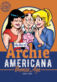 Cover image: The Best of Archie Americana Vol. 3 9781682558553
