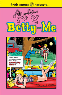 Cover image: Betty and Me Vol. 1 9781682558898