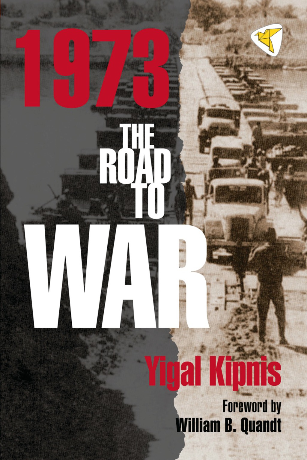1973: The Road to War