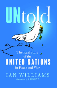 Imagen de portada: UNtold 1st edition 9781682570890