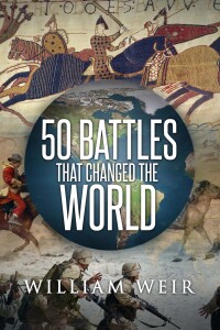 Cover image: 50 Battles That Changed the World 9781682617649