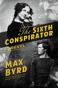 صورة الغلاف: The Sixth Conspirator 9781682618783