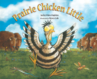 Cover image: Prairie Chicken Little 9781561456949