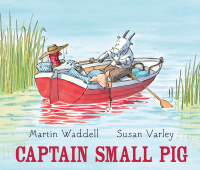 Cover image: Captain Small Pig 9781561455195