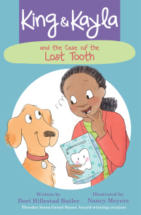 Cover image: King & Kayla and the Case of the Lost Tooth 9781561458806