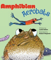 Cover image: Amphibian Acrobats 9781682630983