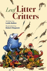 Cover image: Leaf Litter Critters 9781561459506