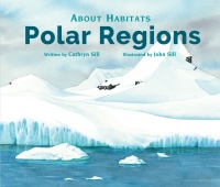 Cover image: About Habitats: Polar Regions 9781561458325
