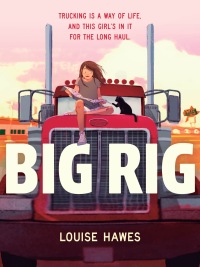 Cover image: Big Rig 9781682632529