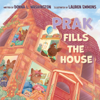 Cover image: Prak Fills the House 9781682635650