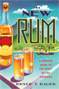 Imagen de portada: The New Rum: A Modern Guide to the Spirit of the Americas 9781682680001